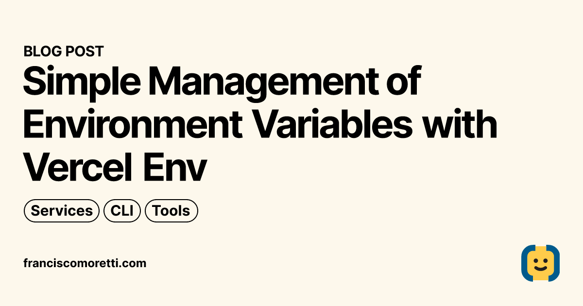 Simple Management of Environment Variables with Vercel Env